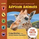 THE FANTASTIC WORLD OF AFRICAN ANIMALS