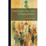 ON EMERSON, AND OTHER ESSAYS