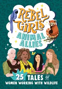 在飛比找誠品線上優惠-Rebel Girls Animal Allies: 25 