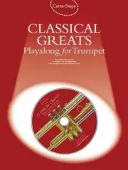 Center Stage Ser.: Classical Greats Playalong for Trumpet by Amsco Music (2006,