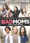 Bad Moms - DVD - Mika Kunis - Kristen Bell - Brand New Factory Sealed