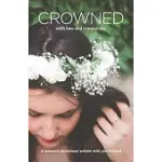 CROWNED: WITH LOVE AND COMPASSION