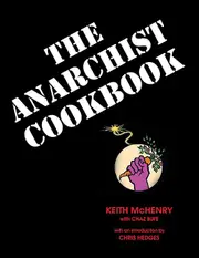 The Anarchist Cookbook by Chaz Bufe Paperback Book