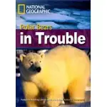 FOOTPRINT READING LIBRARY-LEVEL 2200 POLAR BEARS IN TROUBLE