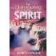 Outpouring of the Holy Spirit: The Result of Prayer