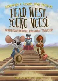 在飛比找博客來優惠-Head West, Young Mouse: Transc