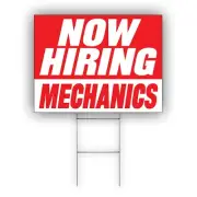 Now Hiring Mechanics Advertising Part Time & Full Time Job Coroplast Yard Sign