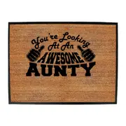 Youre Looking At An Awesome Aunty - Funny Novelty Doormat Man Cave Floor mat