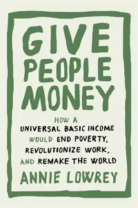 在飛比找誠品線上優惠-Give People Money: How a Unive