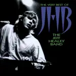 Very Best Of The Jeff Healey Band, The (Reissue)