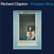 Richard Clapton Prussian Blue (2024 Reissue + 4 BONUS TRACKS) NEW and SEALED