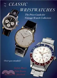 在飛比找三民網路書店優惠-Classic Wristwatches, 2014-201