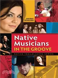 在飛比找三民網路書店優惠-Native Musicians in the Groove