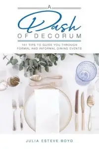 在飛比找博客來優惠-A Dash of Decorum: 101 Tips To