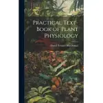 PRACTICAL TEXT-BOOK OF PLANT PHYSIOLOGY