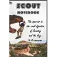 The open-air is the real objective of Scouting and the key to its success: Scout Notebook / Journal for Boys to Taking Notes at Scout, Camping Lover S