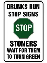 Drunks Run Stop Signs – Funny Metal Sign for your garage, man 8x12 inches