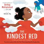 THE KINDEST RED: A STORY OF HIJAB AND FRIENDSHIP(精裝)/IBTIHAJ MUHAMMAD【三民網路書店】