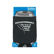 Alcohol Sailing Novinophobia The Fear Of Running Out Of Wine - Funny Novelty Stubby Holder With Base
