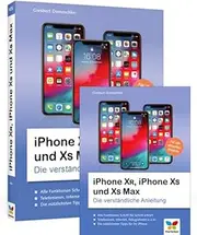 iPhone XR, iPhone XS und XS Max: Die verständliche Anleitung