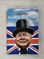 WHO WAS WINSTON CHURCHILL?_ELLEN LABRECQUE【T9／少年童書_C8G】書寶二手書