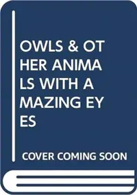 在飛比找三民網路書店優惠-OWLS & OTHER ANIMALS WITH AMAZ
