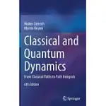 CLASSICAL AND QUANTUM DYNAMICS: FROM CLASSICAL PATHS TO PATH INTEGRALS