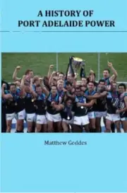 Port Adelaide power book,CHEAPEST,AFL FOOTBALL ,HISTORY,BRAND NEW,BEST SELLER 1