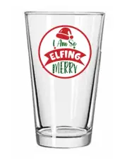 Christmas - Elfing Merry - 16oz Pint Beer Glass Pub Barware Seltzer Cocktail Tea