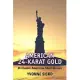 American 24-Karat Gold