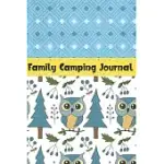 FAMILY CAMPING JOURNAL: RECORD 50 CAMPING ADVENTURES! CAMPING JOURNAL WITH PROMPTS & CAMPSITE LOG BOOK - FUN FAMILY CAMPING GIFTS FOR MEN, WOM