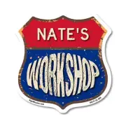 Nate's Workshop Shield Shaped Sign Weather Resistant Crafted in the USA