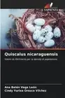 Ana Belén Vega León Cindy Yurixa Orozco Vilch Quiscalus nicaraguens (Paperback)