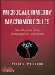 MICROCALORIMETRY OF MACROMOLECULES