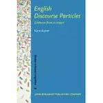 ENGLISH DISCOURSE PARTICLES: EVIDENCE FROM A CORPUS