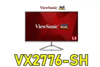 在飛比找Yahoo!奇摩拍賣優惠-【UH 3C】優派 ViewSonic VX2776-SH 