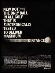 1963 Spalding Dot Golf Balls Electronically Tested For Maximum Distance Print Ad