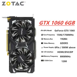 Zotac GTX 1060 6GB 圖形卡 GTX 1060-6GD5 視頻卡 GPU 台式 PC 電腦遊戲屏幕圖 R