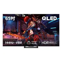 在飛比找momo購物網優惠-【TCL】65型 4K QLED 144Hz Google 