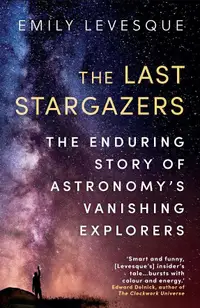 在飛比找誠品線上優惠-The Last Stargazers: The Endur