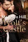 Wolf's Castle by Madelyn Hill Paperback Book