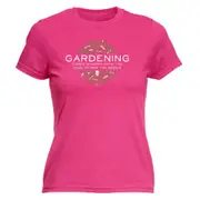 Gardening Comes In Handy When You Need To Hide The Bodies - Funny Novelty Womens T-Shirt T Shirt Tshirt