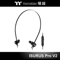 在飛比找蝦皮商城優惠-曜越 隱者 ISURUS Pro V2 專業版 入耳式 電競
