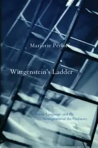 在飛比找博客來優惠-Wittgenstein’s Ladder: Poetic 