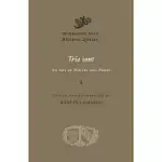 TRIA SUNT: AN ART OF POETRY AND PROSE