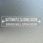 Automatic Sliding Door Sticker Sign Vinyl 50mm x 200mm Back Self-Adhesive Driver Will Open Door Warning Decal for Window Car 10 Pack