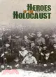 Heroes of the Holocaust