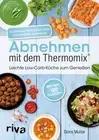 Abnehmen mit dem Thermomix® [German] by Muliar, Doris [Paperback]