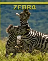 在飛比找博客來優惠-Zebra: Amazing Fun Facts and P