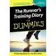 The Runner’s Training Diary for Dummies